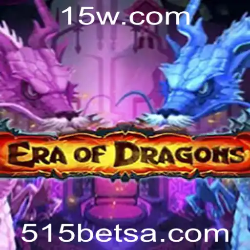 Descubra o Mundo Épico de EraOfDragons com 515BET
