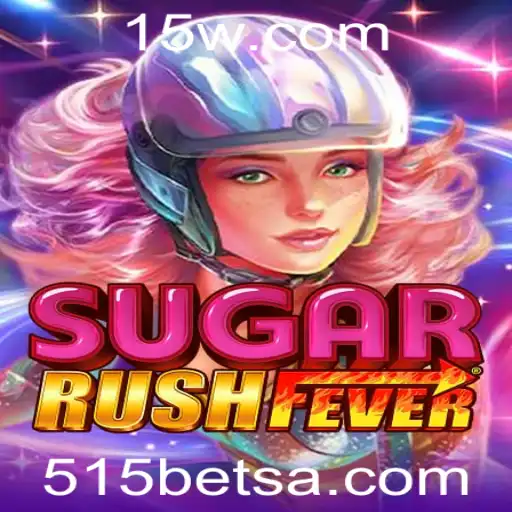 Descubra a Empolgante Aventura de SugarRushFever com 515BET